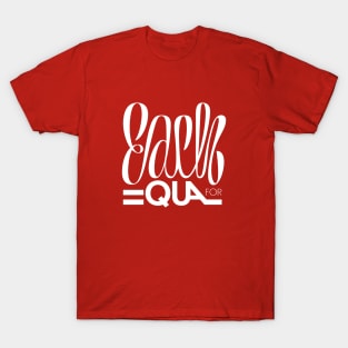 Lettering Each for equal T-Shirt